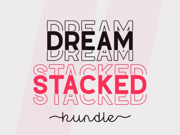 Dream Stacked: A Display Font for Small Business Branding