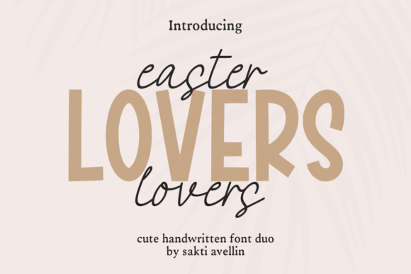 Easter Lovers Duo: A Playful Font Pairing for Brand Design