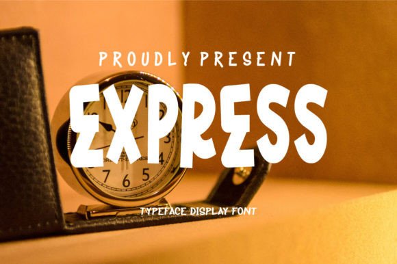 Express: A Playful Display Font with Editorial Appeal