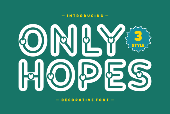 Only Hopes: A Designer’s Honest Take on This Display Typeface