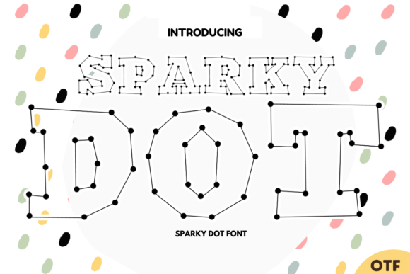 Sparky Dot: A Playful Display Font That Brings Campaigns to Life