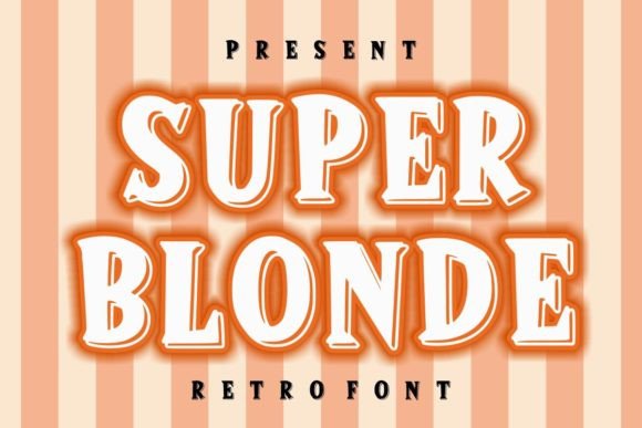 Super Blonde: A Bold Display Typeface for Crafters and Sellers