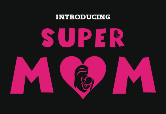 Super Mom Display Font: Elevating Your Editorial Work