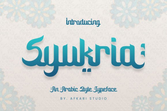 Syukria: An Arabic Style Typeface for Elegant Branding