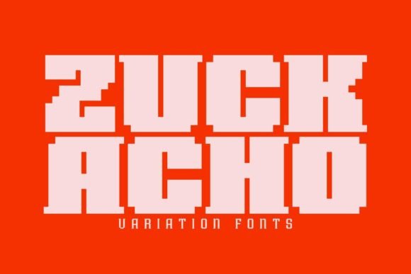 Zuck Acho: A Playful Display Font for Campaigns That Pop